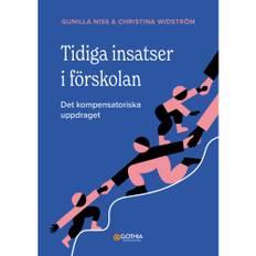 Tidiga insatser i förskolan : det kompensatoriska uppdraget (häftad)