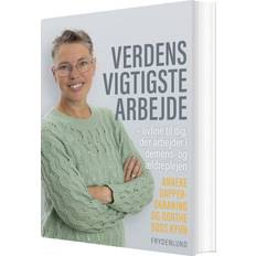 Verdens Vigtigste Arbejde - Dorthe Boss Kyhn - Bog