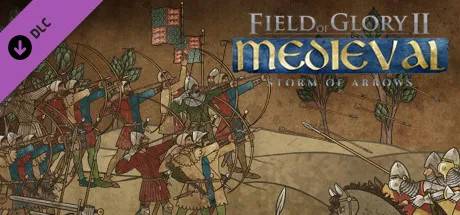 Field of Glory II: Medieval - Storm of Arrows (Steam)