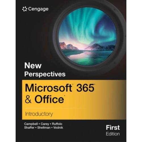New Perspectives MicrosoftÂ® 365Â® & OfficeÂ® Introductory, First Edition (häftad, eng)