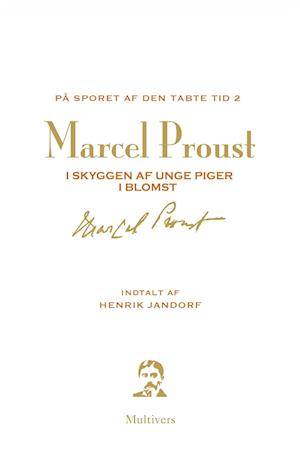 'På sporet af den tabte tid 2. del' - Marcel Proust - Lydbog