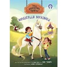 Magically Maximus: Princess Rapunzel's Horse (Disney's Horsetail Hollow, Book 1)