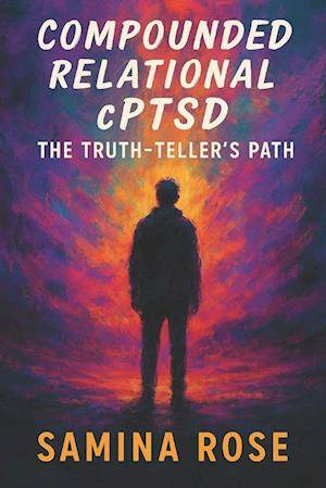 Compounded Relational cPTSD