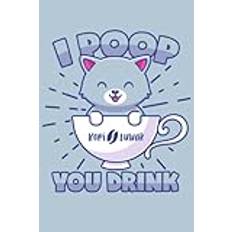 Kopi Luwak – I Poop You Drink: Dot Grid Journal Notebook (6x9 inches) with 120 Pages