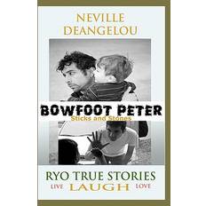 Bowfoot Peter - Neville Deangelou - 9781456577759