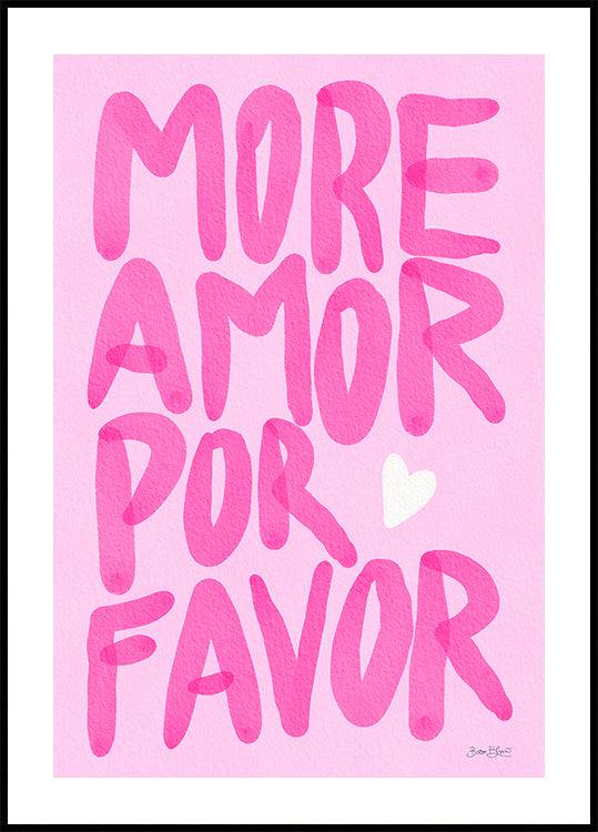 More Amor Por Favor Plakat (100x140cm) - Plakater > Typografiske Plakater, Pictufy