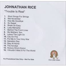 Johnathan Rice Trouble Is Real 2005 UK CD-R acetate CD-R ACETATE