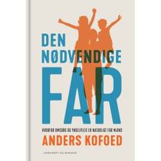 Anders Kofoed, Den nødvendige far - Hvorfor omsorg og yngelpleje er naturligt for mænd