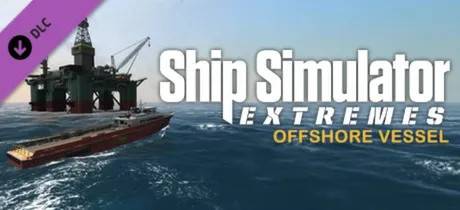 Ship Simulator Extremes: Offshore Vessel (Steam)