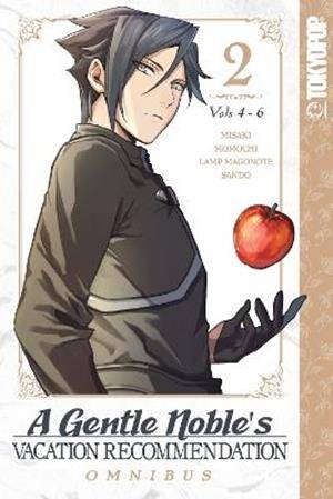 A Gentle Noble's Vacation Recommendation Omnibus, Volume 2 (Volumes 4-6)