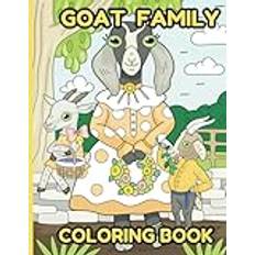 Goat Family Coloring Book: Stylist Goats All Dressed Up - Paperback