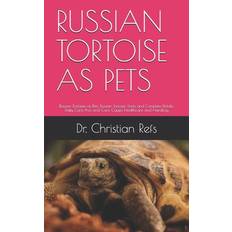 Russian Tortoise as Pets - Christian Refs - 9798652987473