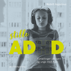Stille ADHD - E-lydbog