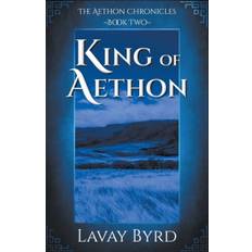 King of Aethon - Lavay Byrd - 9781393369318