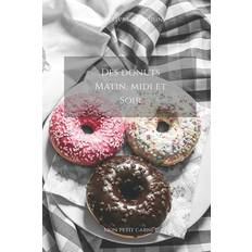 Des donuts matin, midi et soir - Mon Petit Carnet Edition - 9781671923294