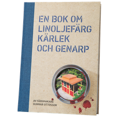 En bok om linoljefärg, kärlek och Genarp