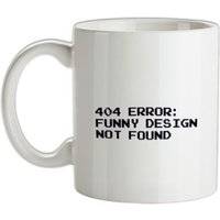 404 Error Funny Design Not Found mug.