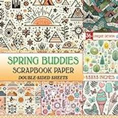 Spring Buddies Scrapbook Paper: 36 Double-Sided Nature-Inspired Craft Paper For Journaling, Card Making, Decoupage, And Paper Crafts - Perfect For All Ages