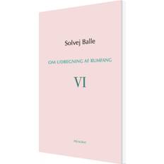 Om Udregning Af Rumfang Vi - Solvej Balle - Bog
