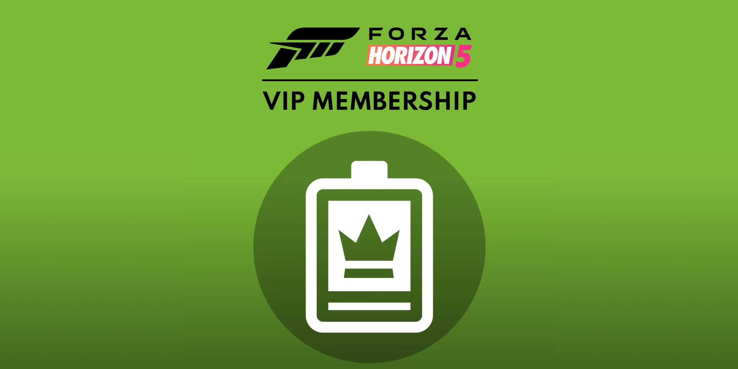 Forza Horizon 5 VIP Membership (Xbox Series X) - Standard