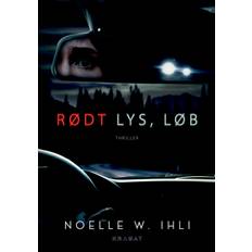 Rødt lys, løb - Noelle West Ihli - 9788794569897