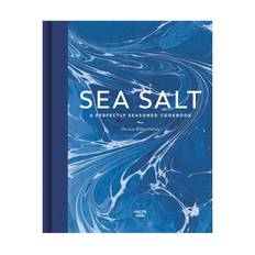 Sea Salt: A Perfectly Seasoned Cookbook | Indbundet | The Lea-Wilson Family