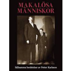 Makalösa människor : sällsamma berättelser