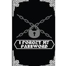 I Forget My Password: Your Ultimate A-Z Password Tracking Solution And Organize, Secure, and Never Forget Your Passwords Again