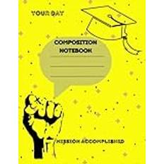 Bold Beginnings : A Composition Notebook for Bright Ideas: Start Something Extraordinary With Every Stroke of the Pen | Academic achievement and success | Boys and Girls