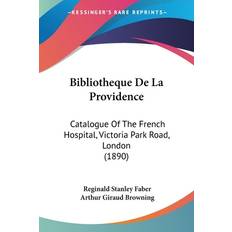 Bibliotheque De La Providence - Reginald Stanley Faber - 9781160325745