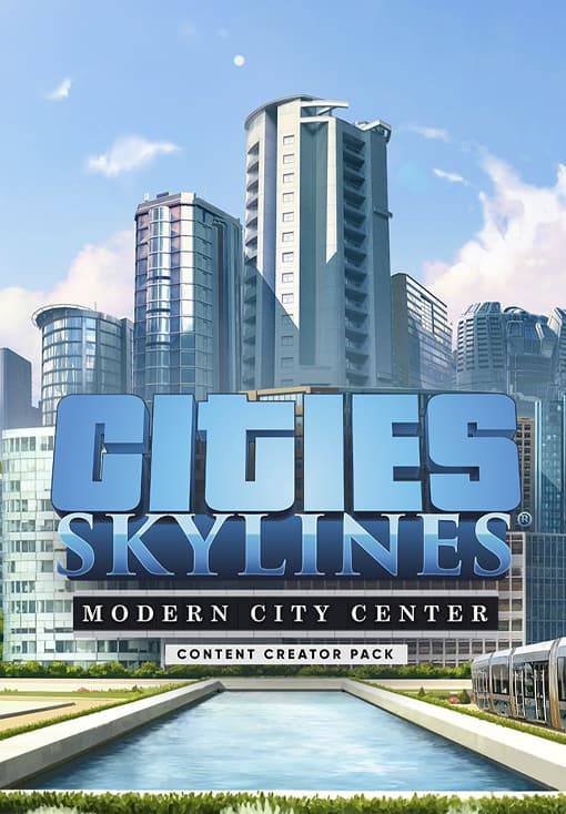 Cities: Skylines - Content Creator Pack: Modern City Center