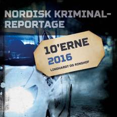 Nordisk Kriminalreportage 2016 - 9788728179451