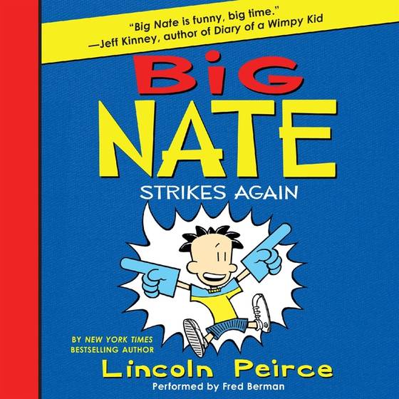 Big Nate Strikes Again ljudbok