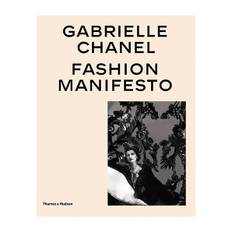 Gabrielle Chanel: Fashion Manifesto