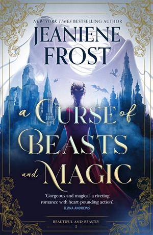 'A Curse of Beasts and Magic' - Jeaniene Frost - Bog