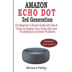 AMAZON ECHO DOT 3rd Generation - Michael Philip - 9781072446477