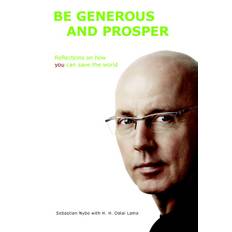 Be generous and prosper