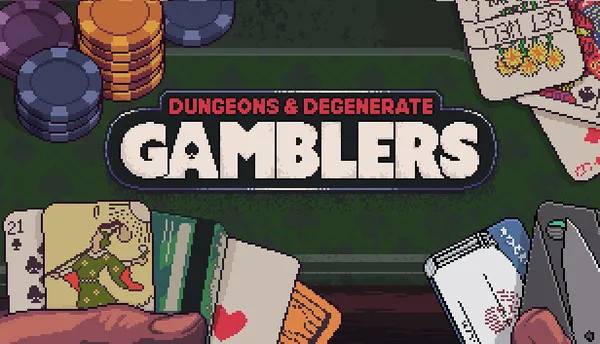 Dungeons & Degenerate Gamblers (Steam)