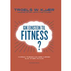 Gik Einstein til fitness? af Jeppe Kyhne Knudsen og Troels W. Kjær