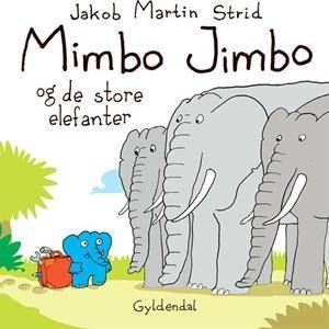 'Mimbo Jimbo og de store elefanter' - Brugt bog - Jakob Martin Strid