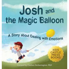 Josh And The Magic Balloon - Jennifer L Trace - 9781956397369