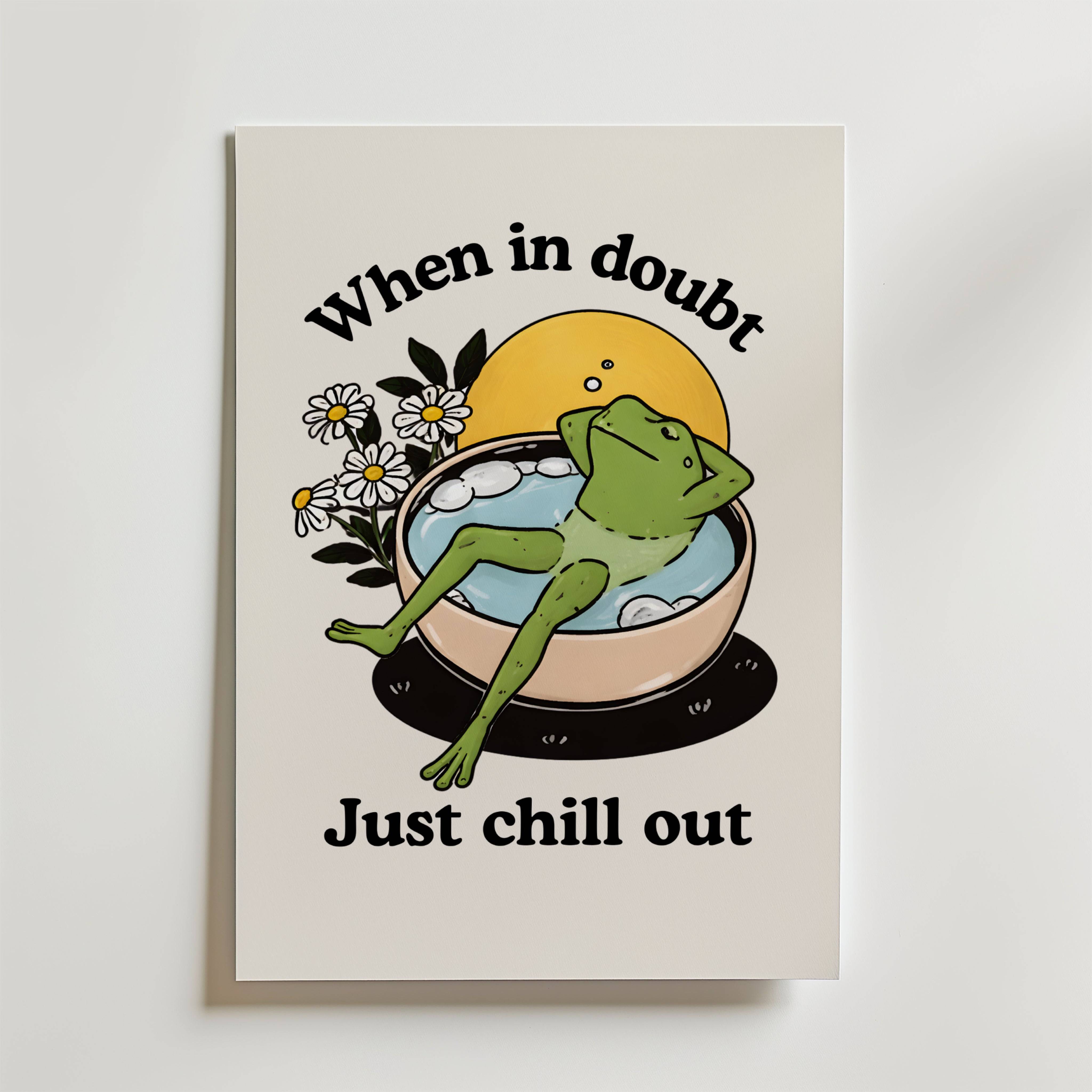 Just Chill Out Poster - Premium Canvas 100x140 cm