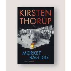 Mørket bag dig –Kirsten Thorup