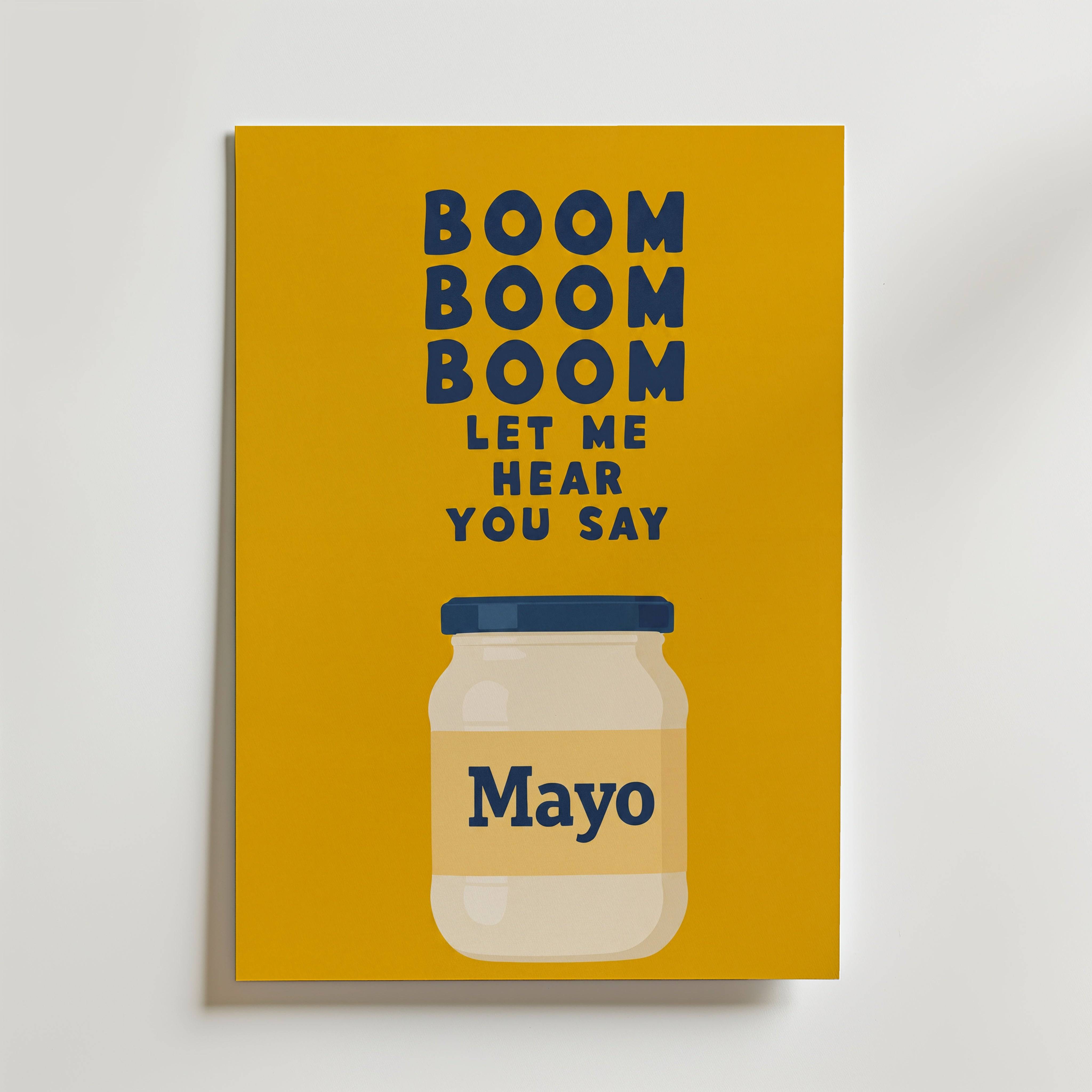 Boom Boom Mayo Poster - Premium Canvas 70x100 cm Utan passepartout