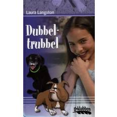 Dubbeltrubbel (Laura Langston) (Beg)