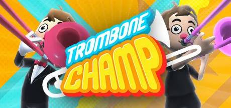 Trombone Champ (PC)