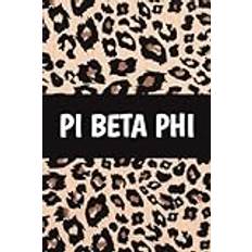 Pi Beta Phi Sorority Notebook, Trendy leopard notebook, journal, ruled & lined 120-page 6x9 inch Notebook: Sorority - notes, sister gifts, gift idea, bid day basket, Christmas gifts