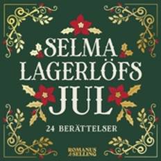 Selma Lagerlöfs jul : 24 julberättelser