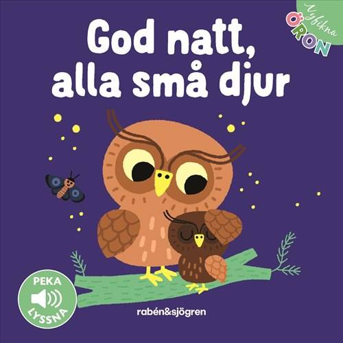 Nyfikna öron - God natt, alla små djur