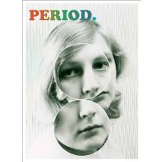 Period., Issue 2 - Motherhood